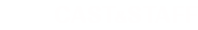 CAST&STAFF